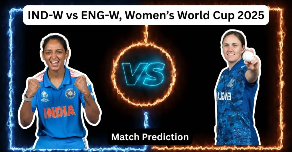 IND W Vs ENG W Womens World Cup 2025 Match Prediction.webp