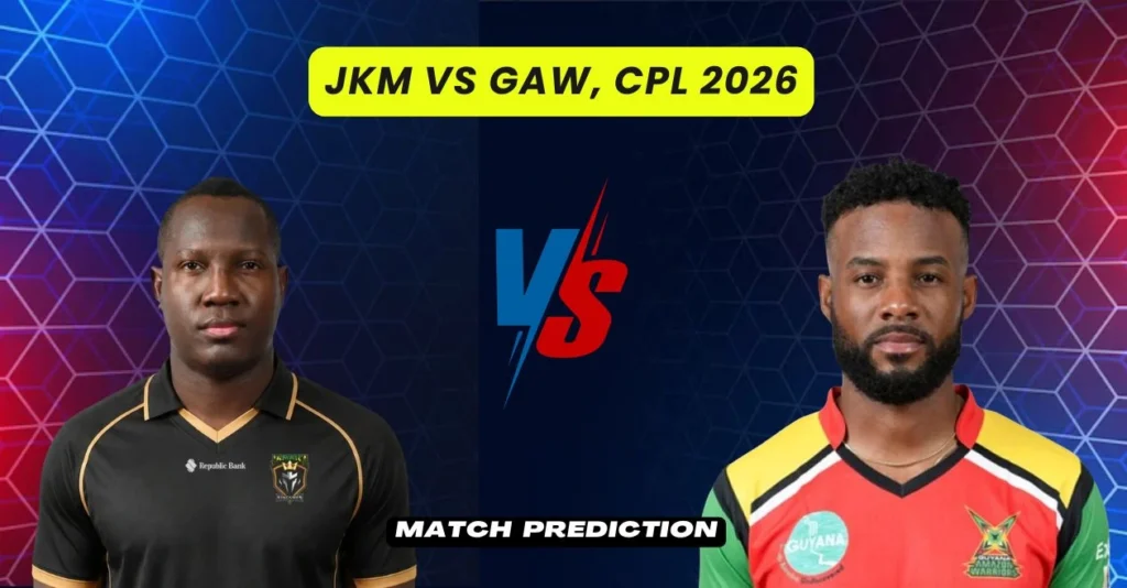 JKM Vs GAW CPL 2026 Match Prediction.webp